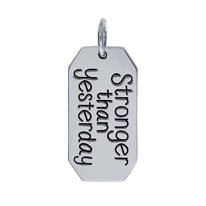Sterling Silver "Stronger than Yesterday" Charm